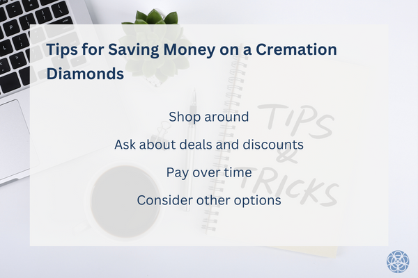 Tips for Saving Money on a Cremation or Memorial Diamond